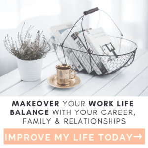improve my life and makeover your work life balance with your career, family and relationships opt in course